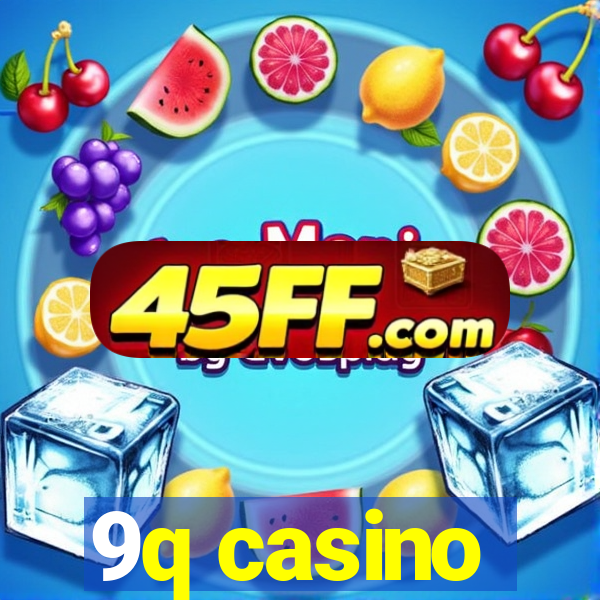 9q casino